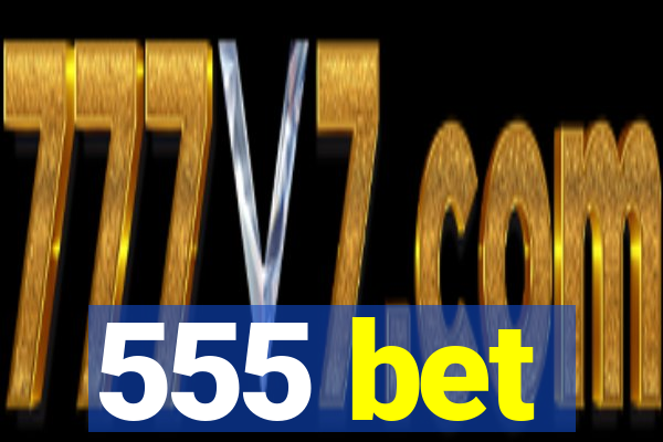 555 bet